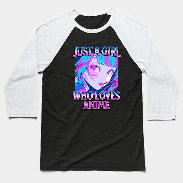 Just A Girl Who Loves Anime 3 Cute Anime Girl Anime Lover Baseball T-Shirt by Tees 4 Thee